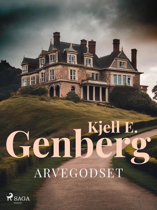 Title details for Arvegodset by Kjell E. Genberg - Available